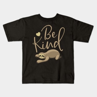 Be Kind Sloth Kids T-Shirt